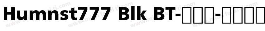 Humnst777 Blk BT-常规斜字体转换
